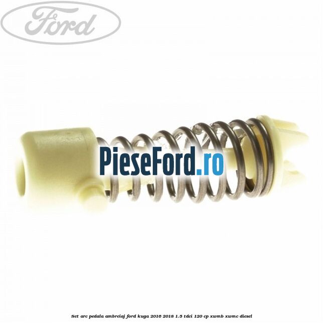 Set arc pedala ambreiaj Ford Kuga 2016-2018 1.5 TDCi 120 cp XWMB, XWMC diesel