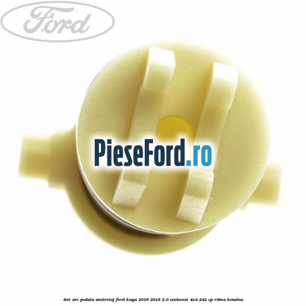 Set arc pedala ambreiaj Ford Kuga 2016-2018 2.0 EcoBoost 4x4 242 cp R9MA benzina