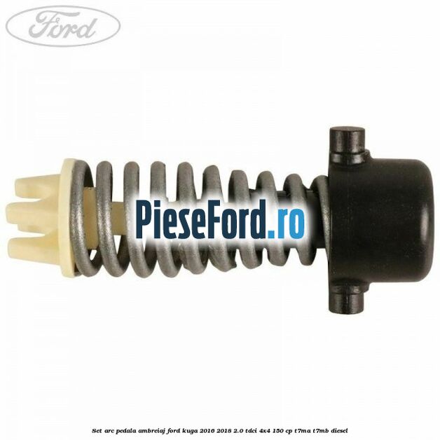 Set arc pedala ambreiaj Ford Kuga 2016-2018 2.0 TDCi 4x4 150 cp Set arc pedala ambreiaj Ford Kuga 2016-2018 2.0 TDCi 4x4 150 cp T7MA, T7MB diesel