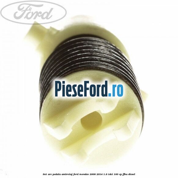 Set arc pedala ambreiaj Ford Mondeo 2008-2014 1.8 TDCi 100 cp FFBA diesel