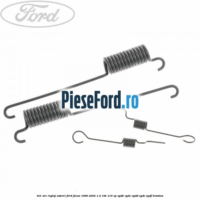 Set arc reglaj saboti Ford Focus 1998-2004 1.8 16V 115 cp EYDB, EYDC, EYDD, EYDE, EYDF benzina