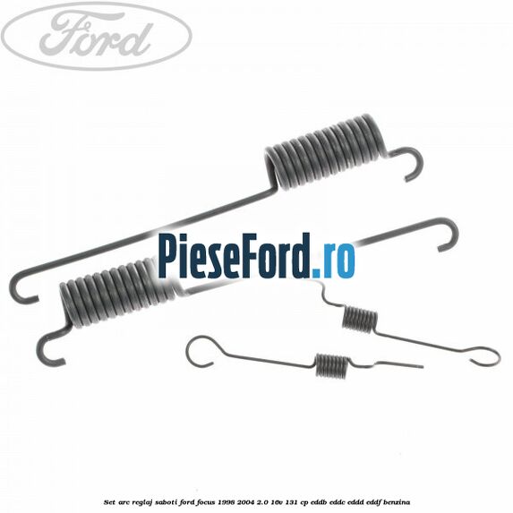 Set arc reglaj saboti Ford Focus 1998-2004 2.0 16V 131 cp EDDB, EDDC, EDDD, EDDF benzina