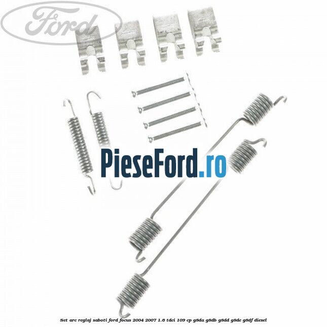 Set arc reglaj saboti Ford Focus 2004-2007 1.6 TDCi 109 cp Set arc reglaj saboti Ford Focus 2004-2007 1.6 TDCi 109 cp G8DA, G8DB, G8DD, G8DE, G8DF diesel