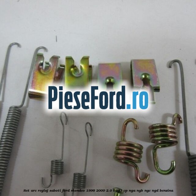 Set arc reglaj saboti Ford Mondeo 1996-2000 2.0 i 131 cp NGA, NGB, NGC, NGD benzina