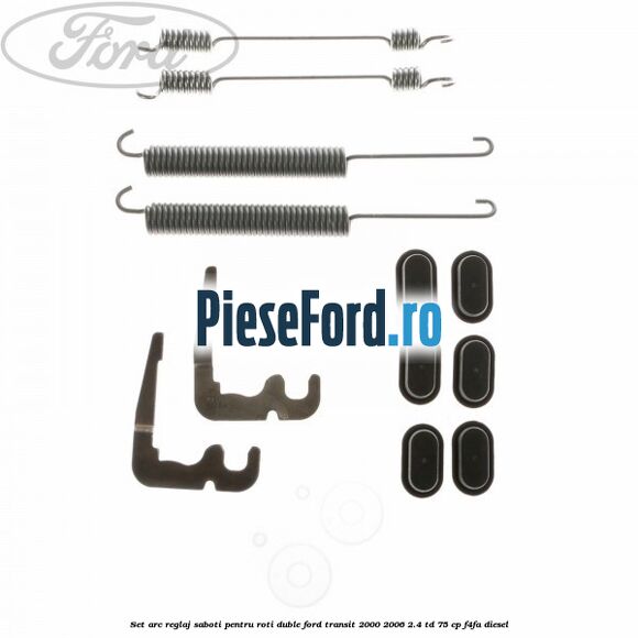 Set arc reglaj saboti pentru roti duble Ford Transit 2000-2006 2.4 TD 75 cp F4FA diesel