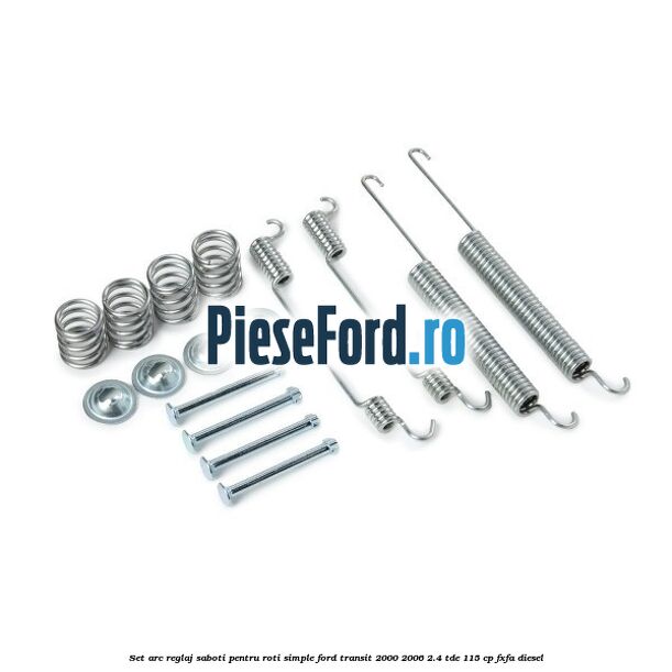 Set arc reglaj saboti, pentru roti simple Ford Transit 2000-2006 2.4 TDE 115 cp FXFA diesel