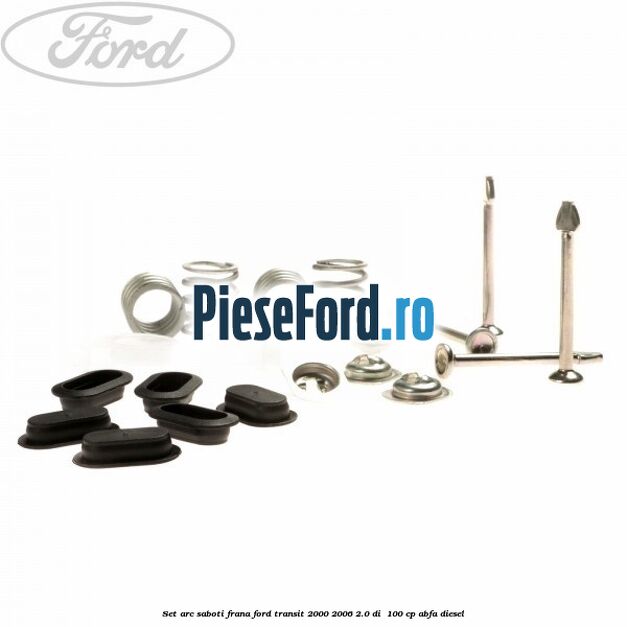 Set arc saboti frana Ford Transit 2000-2006 2.0 DI  100 cp ABFA diesel