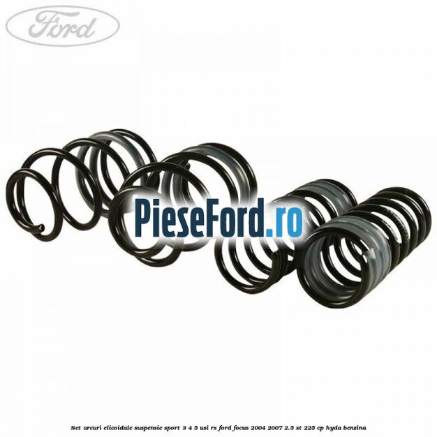 Set arcuri elicoidale suspensie sport, 3/4/5 usi RS Ford Focus 2004-2007 2.5 ST 225 cp Set arcuri elicoidale suspensie sport, 3/4/5 usi RS Ford Focus 2004-2007 2.5 ST 225 cp HYDA benzina