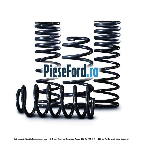 Set arcuri elicoidale suspensie sport 3/5 usi 4 usi berlina Ford Focus 2004-2007 1.6 Ti 115 cp HXDA, HXDB, SIDA benzina