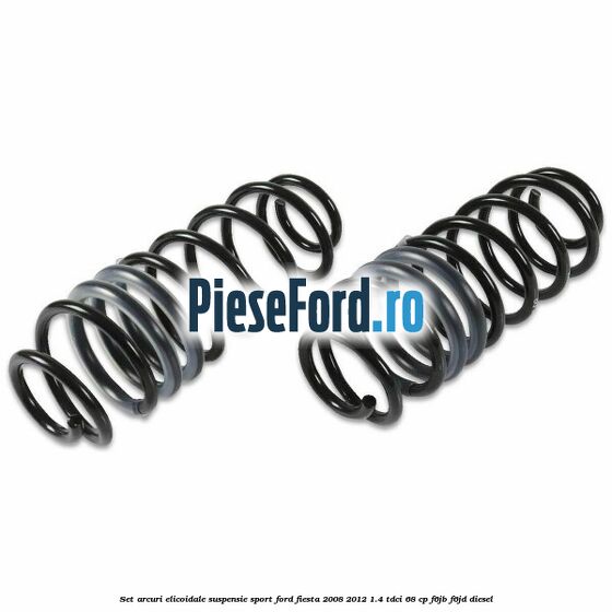 Set arcuri elicoidale suspensie sport Ford Fiesta 2008-2012 1.4 TDCi 68 cp F6JB, F6JD diesel