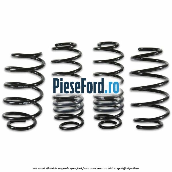 Set arcuri elicoidale suspensie sport Ford Fiesta 2008-2012 1.6 TDCi 75 cp HHJF, UBJA diesel