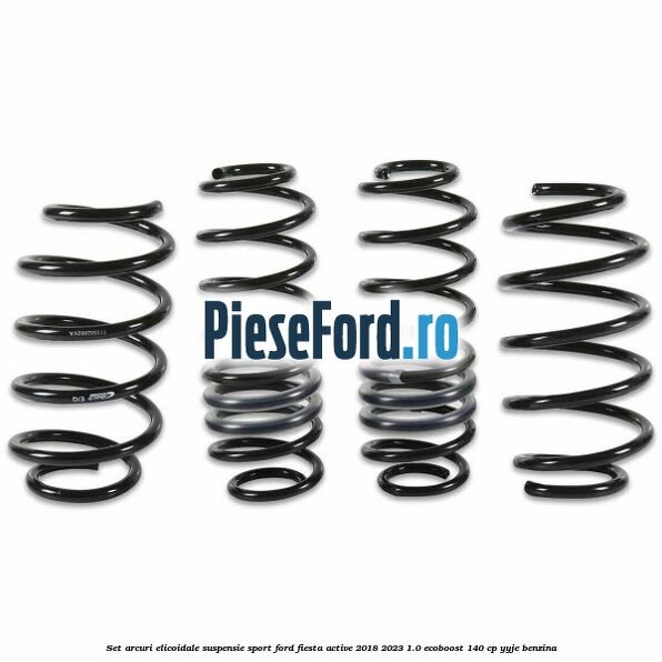 Set arcuri elicoidale suspensie sport Ford Fiesta Active 2018-2023 1.0 EcoBoost 140 cp YYJE benzina