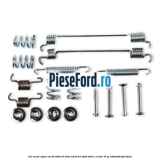 Set arcuri saboti an 09/2008-05/2010 V Ford Ka 2009-2016 1.3 TDCi 75 cp 169A1000, FD4 diesel