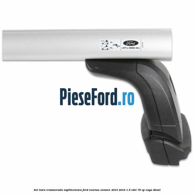 Set bara transversala suplimentara Ford Tourneo Connect 2013-2018 1.5 TDCi 75 cp XUGA diesel