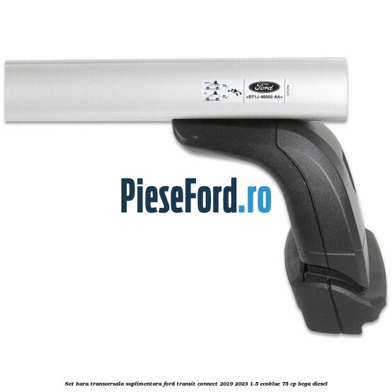 Set bara transversala suplimentara Ford Transit Connect 2019-2023 1.5 EcoBlue 75 cp BEGA diesel