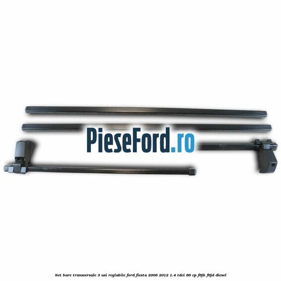 Set bare transversale 3 usi reglabile Ford Fiesta 2008-2012 1.4 TDCi 68 cp Set bare transversale 3 usi reglabile Ford Fiesta 2008-2012 1.4 TDCi 68 cp F6JB, F6JD diesel