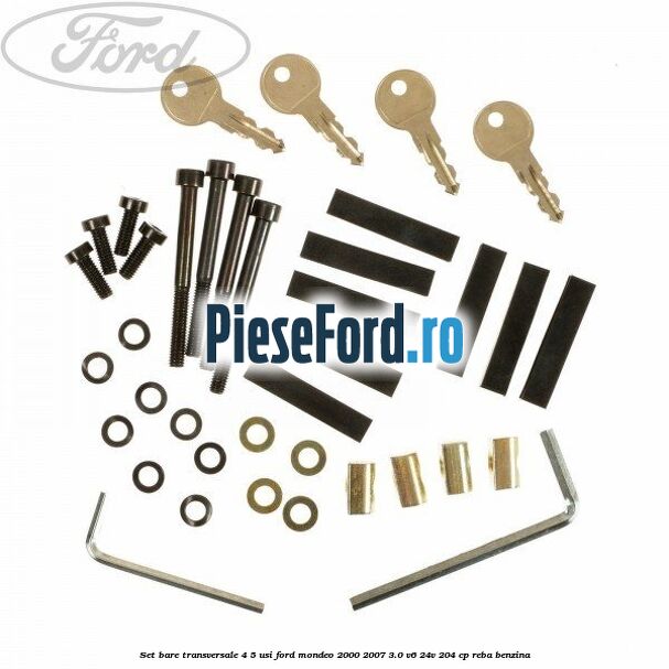 Set bare transversale (4/5 Usi) Ford Mondeo 2000-2007 3.0 V6 24V 204 cp REBA benzina