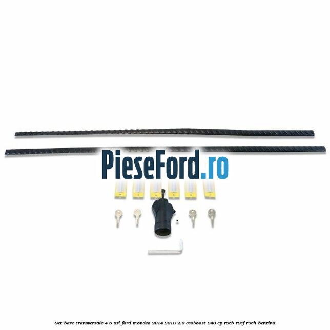 Set bare transversale 4/5 usi Ford Mondeo 2014-2018 2.0 EcoBoost 240 cp R9CB, R9CF, R9CH benzina