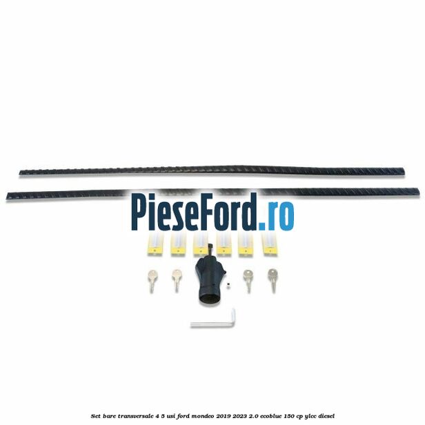 Set bare transversale 4/5 usi Ford Mondeo 2019-2023 2.0 EcoBlue 150 cp YLCC diesel