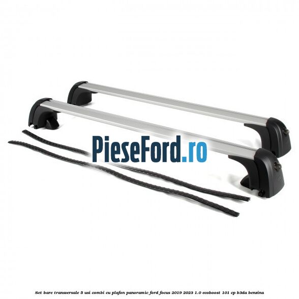 Set bare transversale 5 usi combi cu plafon panoramic Ford Focus 2019-2023 1.0 EcoBoost 101 cp Set bare transversale 5 usi combi cu plafon panoramic Ford Focus 2019-2023 1.0 EcoBoost 101 cp B3DA benzina