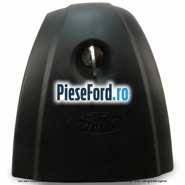 Set bare transversale 5 usi combi cu plafon panoramic Ford Focus 2019-2023 1.0 EcoBoost mHEV 125 cp B7DA Hybrid