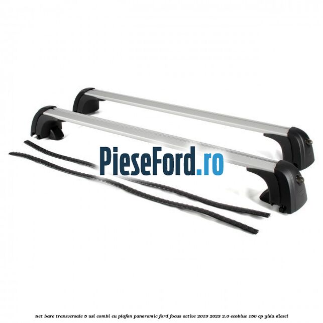 Set bare transversale 5 usi combi cu plafon panoramic Ford Focus Active 2019-2023 2.0 EcoBlue 150 cp YLDA diesel