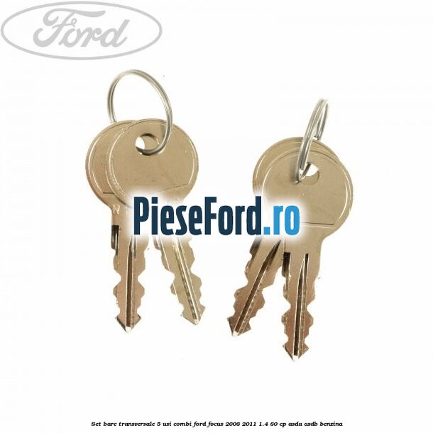 Set bare transversale 5 usi combi Ford Focus 2008-2011 1.4 80 cp Set bare transversale 5 usi combi Ford Focus 2008-2011 1.4 80 cp ASDA, ASDB benzina