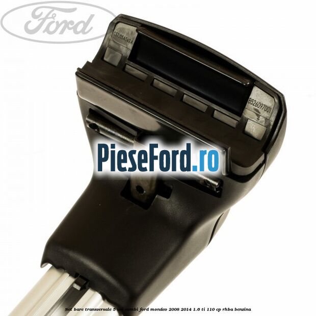 Set bare transversale 5 usi combi Ford Mondeo 2008-2014 1.6 Ti 110 cp RHBA benzina