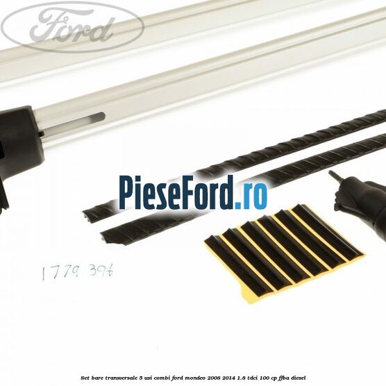 Set bare transversale 5 usi combi Ford Mondeo 2008-2014 1.8 TDCi 100 cp Set bare transversale 5 usi combi Ford Mondeo 2008-2014 1.8 TDCi 100 cp FFBA diesel