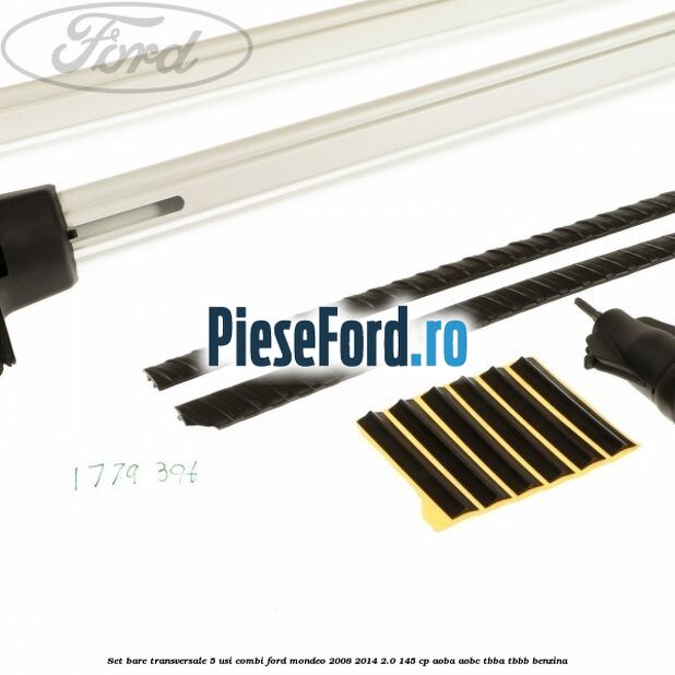 Set bare transversale 5 usi combi Ford Mondeo 2008-2014 2.0 145 cp Set bare transversale 5 usi combi Ford Mondeo 2008-2014 2.0 145 cp AOBA, AOBC, TBBA, TBBB benzina