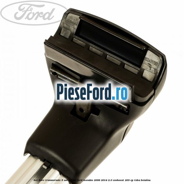 Set bare transversale 5 usi combi Ford Mondeo 2008-2014 2.0 EcoBoost 203 cp TNBA benzina