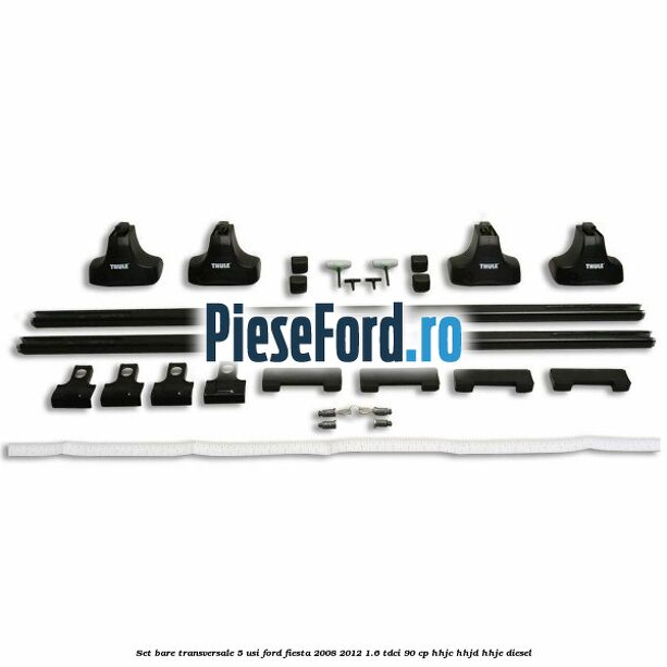Set bare transversale 5 usi Ford Fiesta 2008-2012 1.6 TDCi 90 cp Set bare transversale 5 usi Ford Fiesta 2008-2012 1.6 TDCi 90 cp HHJC, HHJD, HHJE diesel