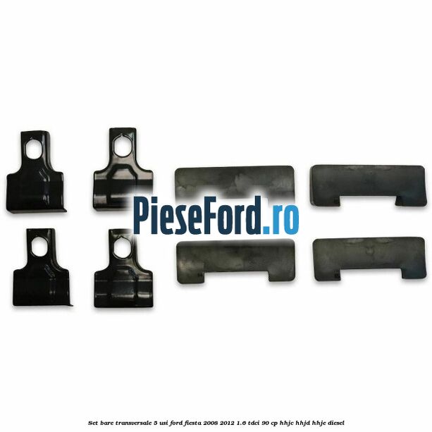 Set bare transversale 5 usi Ford Fiesta 2008-2012 1.6 TDCi 90 cp Set bare transversale 5 usi Ford Fiesta 2008-2012 1.6 TDCi 90 cp HHJC, HHJD, HHJE diesel