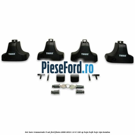 Set bare transversale 5 usi Ford Fiesta 2008-2012 1.6 Ti 120 cp HXJA, HXJB, HXJE, RVJA benzina