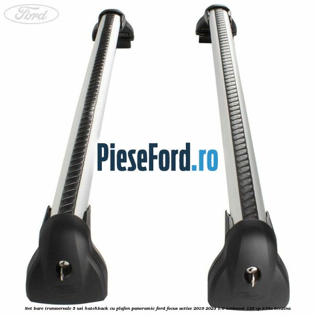 Set bare transversale 5 usi hatchback cu plafon panoramic Ford Focus Active 2019-2023 1.0 EcoBoost 125 cp Set bare transversale 5 usi hatchback cu plafon panoramic Ford Focus Active 2019-2023 1.0 EcoBoost 125 cp B7DA benzina