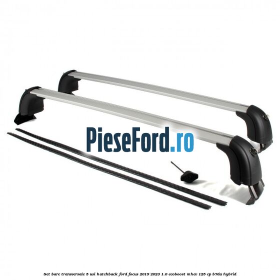 Set bare transversale 5 usi hatchback Ford Focus 2019-2023 1.0 EcoBoost mHEV 125 cp B7DA Hybrid