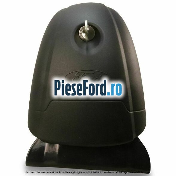 Set bare transversale 5 usi hatchback Ford Focus 2019-2023 2.3 EcoBoost ST 280 cp N3DA, N3DB benzina