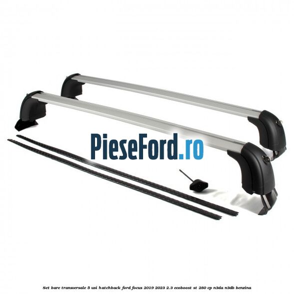 Set bare transversale 5 usi hatchback Ford Focus 2019-2023 2.3 EcoBoost ST 280 cp N3DA, N3DB benzina