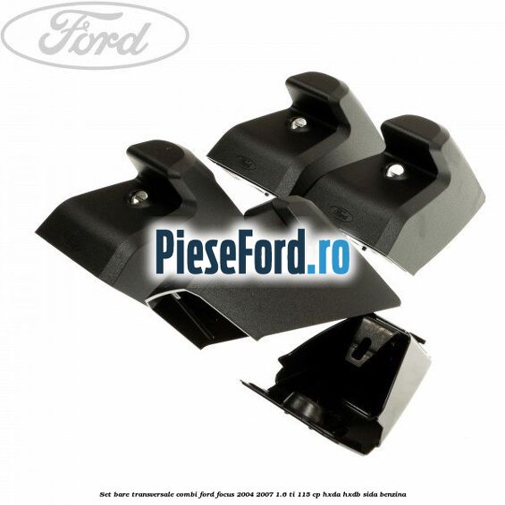 Set bare transversale combi Ford Focus 2004-2007 1.6 Ti 115 cp HXDA, HXDB, SIDA benzina