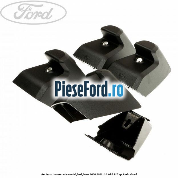 Set bare transversale combi Ford Focus 2008-2011 1.8 TDCi 115 cp KKDA diesel