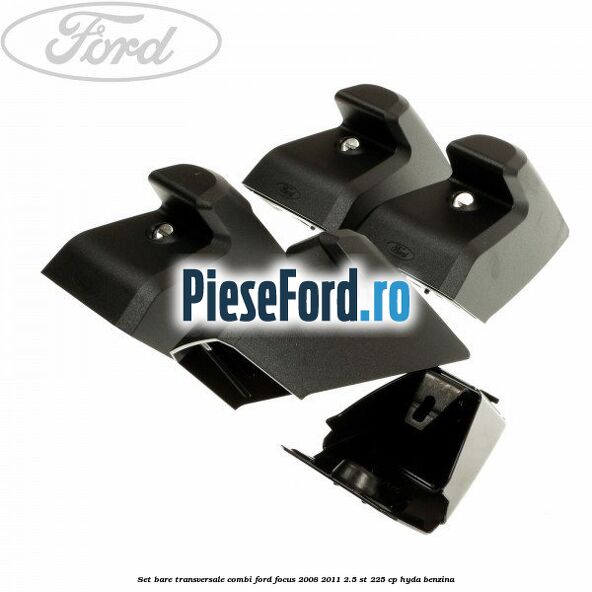 Set bare transversale combi Ford Focus 2008-2011 2.5 ST 225 cp HYDA benzina