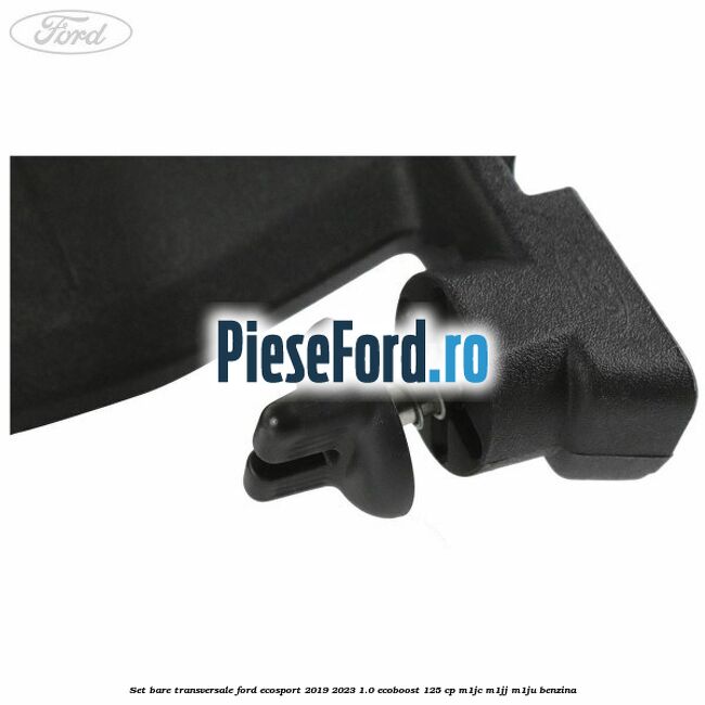 Set bare transversale Ford EcoSport 2019-2023 1.0 EcoBoost 125 cp M1JC, M1JJ, M1JU benzina