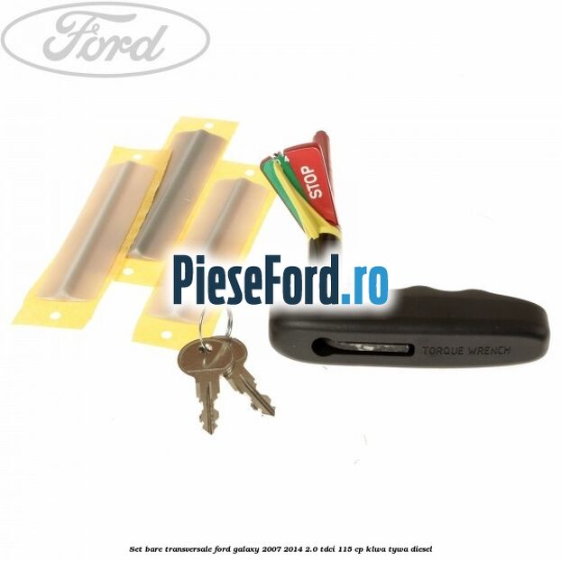 Set bare transversale Ford Galaxy 2007-2014 2.0 TDCi 115 cp KLWA, TYWA diesel