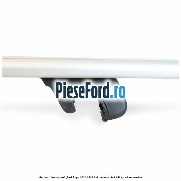 Set bare transversale Ford Kuga 2016-2018 2.0 EcoBoost 4x4 242 cp R9MA benzina