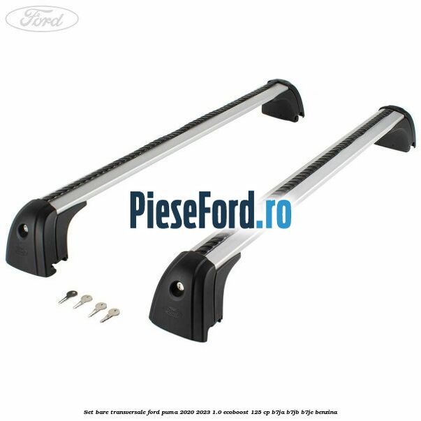Set bare transversale Ford Puma 2020-2023 1.0 EcoBoost 125 cp B7JA, B7JB, B7JE benzina
