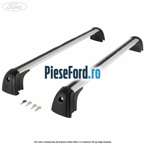 Set bare transversale Ford Puma 2020-2023 1.0 EcoBoost 95 cp M0JA benzina