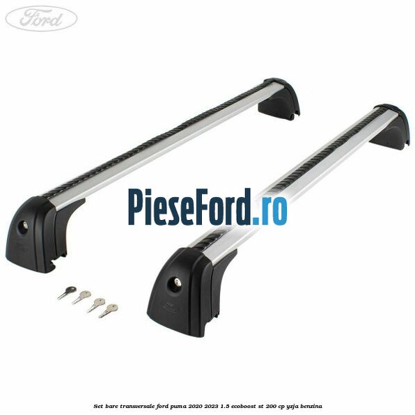 Set bare transversale Ford Puma 2020-2023 1.5 EcoBoost ST 200 cp YZJA benzina