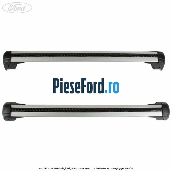 Set bare transversale Ford Puma 2020-2023 1.5 EcoBoost ST 200 cp YZJA benzina