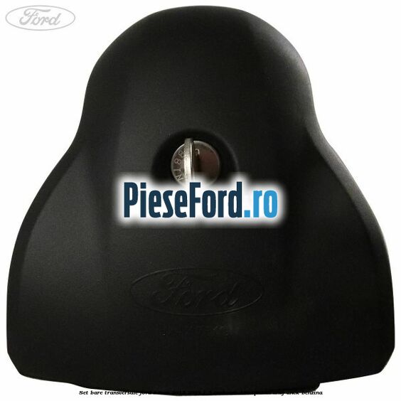 Set bare transversale Ford S-Max 2015-2023 1.5 EcoBoost 160 cp UNCI, UNCJ, UNCK benzina