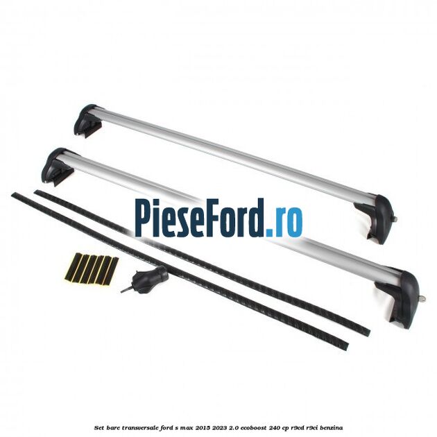 Set bare transversale Ford S-Max 2015-2023 2.0 EcoBoost 240 cp Set bare transversale Ford S-Max 2015-2023 2.0 EcoBoost 240 cp R9CD, R9CI benzina